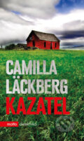 Kniha: Kazatel (Camilla Läckberg). Motto, 2014 Kniha: Kazatel (Camilla Läckberg). Motto, 2014
