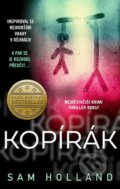 Kniha: Kopírák (Sam Holland). Kalibr, 2023 Kniha: Kopírák (Sam Holland). Kalibr, 2023