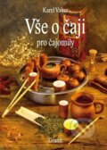 Kniha: Vše o čaji pro čajomily (Karel Valter). Granit, 2021 Kniha: Vše o čaji pro čajomily (Karel Valter). Granit, 2021