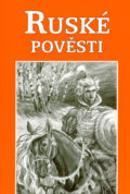 Kniha: Ruské pověsti (Akcent). Akcent, 2022 Kniha: Ruské pověsti (Akcent). Akcent, 2022