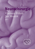 Kniha: Neurochirurgie (Vladimír Přibáň). Karolinum, 2023 Kniha: Neurochirurgie (Vladimír Přibáň). Karolinum, 2023
