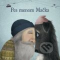 Kniha: Pes menom Mačka (Elina Warsta a Tomi Kontio). Stonožka, 2023 Kniha: Pes menom Mačka (Elina Warsta a Tomi Kontio). Stonožka, 2023