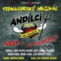 Hudobné CD: Muzikál - Andílci za školou (Popron music). Popron music, 2012 Hudobné CD: Muzikál - Andílci za školou (Popron music). Popron music, 2012