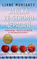 Kniha: Jablka ze stromu nepadají (Liane Moriarty), 2023 Kniha: Jablka ze stromu nepadají (Liane Moriarty), 2023