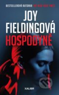 Kniha: Hospodyně (Joy Fielding). Kalibr, 2023 Kniha: Hospodyně (Joy Fielding). Kalibr, 2023