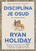 Disciplína je osud - Ryan Holiday, Eastone Books, 2023