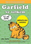 Kniha: Garfield 0: Ve velkém (Jim Davis), 2014 Kniha: Garfield 0: Ve velkém (Jim Davis), 2014