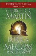 Kniha: Búrka mečov 1: Oceľ a sneh (George R.R. Martin), 2015 Kniha: Búrka mečov 1: Oceľ a sneh (George R.R. Martin), 2015