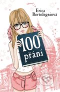 Kniha: 100 přání (Erica Bertelegniová). Jota, 2014 Kniha: 100 přání (Erica Bertelegniová). Jota, 2014