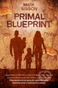 Kniha: Primal Blueprint (Mark Sisson). Blue Vision, 2014 Kniha: Primal Blueprint (Mark Sisson). Blue Vision, 2014