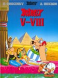 Kniha: Asterix V - VIII (Albert Uderzo a René Goscinny). Egmont ČR, 2012 Kniha: Asterix V - VIII (Albert Uderzo a René Goscinny). Egmont ČR, 2012