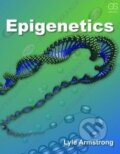 Kniha: Epigenetics (Lyle Armstrong). Garland Science, 2011 Kniha: Epigenetics (Lyle Armstrong). Garland Science, 2011