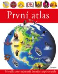 Kniha: První atlas (Universum). Universum, 2014 Kniha: První atlas (Universum). Universum, 2014