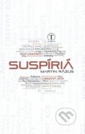 Kniha: Suspíriá (Martin Rázus). Tranoscius, 2013 Kniha: Suspíriá (Martin Rázus). Tranoscius, 2013