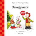 Kniha: Dávej pozor (P.K. Hallinan). Knižní klub, 2014 Kniha: Dávej pozor (P.K. Hallinan). Knižní klub, 2014
