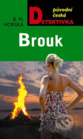 Kniha: Brouk (B.M. Horská). Moba, 2014 Kniha: Brouk (B.M. Horská). Moba, 2014