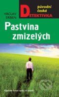 Kniha: Pastvina zmizelých (Václav Erben). Moba, 2014 Kniha: Pastvina zmizelých (Václav Erben). Moba, 2014