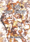 Kniha: List pre Ester (Ján Markoš). Gu100, 2014 Kniha: List pre Ester (Ján Markoš). Gu100, 2014