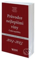 Kniha: Průvodce nejlepšími víny České republiky (Autorský kolektiv). Yacht, 2014 Kniha: Průvodce nejlepšími víny České republiky (Autorský kolektiv). Yacht, 2014