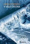 Kniha: V síle Ducha (Charles Whitehead). Karmelitánské nakladatelství, 2013 Kniha: V síle Ducha (Charles Whitehead). Karmelitánské nakladatelství, 2013