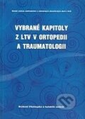 Kniha: Vybrané kapitoly z LTV v ortopedii a traumatologii (Richard Chaloupka a kolektív). Národní centrum ošetrovatelství (NCO NZO) Kniha: Vybrané kapitoly z LTV v ortopedii a traumatologii (Richard Chaloupka a kolektív). Národní centrum ošetrovatelství (NCO NZO)