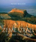 Kniha: Země Izrael (Peter Walker). Česká biblická společnost, 2014 Kniha: Země Izrael (Peter Walker). Česká biblická společnost, 2014