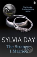 Kniha: The Stranger I Married (Sylvia Day). Penguin Books, 2012 Kniha: The Stranger I Married (Sylvia Day). Penguin Books, 2012