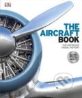Kniha: The Aircraft Book (Philip Whiteman). Dorling Kindersley, 2013 Kniha: The Aircraft Book (Philip Whiteman). Dorling Kindersley, 2013