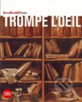 Kniha: Trompe-L'oeil (Flaminio Gualdoni). Skira, 2008 Kniha: Trompe-L'oeil (Flaminio Gualdoni). Skira, 2008