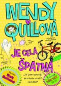 Kniha: Wendy Quillová je celá špatná (Wendy Meddour). Fortuna Libri ČR, 2014 Kniha: Wendy Quillová je celá špatná (Wendy Meddour). Fortuna Libri ČR, 2014