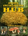 Kniha: Ottova encyklopédia húb (Ladislav Hagara). Ottovo nakladateľstvo, 2014 Kniha: Ottova encyklopédia húb (Ladislav Hagara). Ottovo nakladateľstvo, 2014