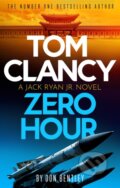 Kniha: Tom Clancy Zero Hour (Don Bentley). Sphere, 2023 Kniha: Tom Clancy Zero Hour (Don Bentley). Sphere, 2023