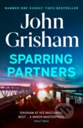 Kniha: Sparring Partners (John Grisham). Hodder Paperback, 2023 Kniha: Sparring Partners (John Grisham). Hodder Paperback, 2023