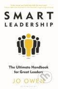 Kniha: Smart Leadership (Jo Owen). Bloomsbury, 2023 Kniha: Smart Leadership (Jo Owen). Bloomsbury, 2023