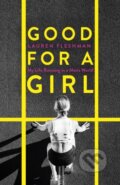 Kniha: Good for a Girl (Lauren Fleshman). Virago, 2023 Kniha: Good for a Girl (Lauren Fleshman). Virago, 2023
