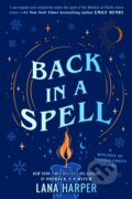 Kniha: Back In A Spell (Lana Harper). Piatkus, 2023 Kniha: Back In A Spell (Lana Harper). Piatkus, 2023