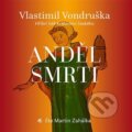 Audiokniha: Anděl smrti (Vlastimil Vondruška). Tympanum, 2023 Audiokniha: Anděl smrti (Vlastimil Vondruška). Tympanum, 2023