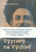 Kniha: Výpravy na Východ (Fitzroy Maclean). Maraton, 2023 Kniha: Výpravy na Východ (Fitzroy Maclean). Maraton, 2023
