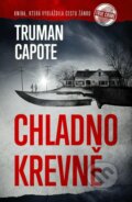 Kniha: Chladnokrevně (Truman Capote). Kontrast Vintage, 2023 Kniha: Chladnokrevně (Truman Capote). Kontrast Vintage, 2023