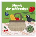 Kniha: Hurá do přírody! (Marion Billet). Axióma, 2023 Kniha: Hurá do přírody! (Marion Billet). Axióma, 2023