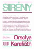 Kniha: Sirény (Orsolya Karafiáth), 2023 Kniha: Sirény (Orsolya Karafiáth), 2023
