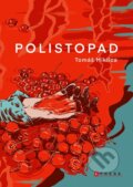 Kniha: Polistopad (Tomáš Miklica). CPRESS, 2023 Kniha: Polistopad (Tomáš Miklica). CPRESS, 2023