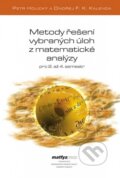 Kniha: Metody řešení vybraných úloh z matematické analýzy (Petr Holický). MatfyzPress, 2020 Kniha: Metody řešení vybraných úloh z matematické analýzy (Petr Holický). MatfyzPress, 2020