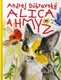 Kniha: Alica a hmyz (Andrej Dúbravský). BRAK, 2026 Kniha: Alica a hmyz (Andrej Dúbravský). BRAK, 2026