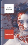 Kniha: Sesternice (Aurora Venturini), 2023 Kniha: Sesternice (Aurora Venturini), 2023