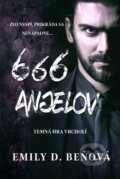 Kniha: 666 anjelov (Emily D. Beňová). Emília Beňová, 2023 Kniha: 666 anjelov (Emily D. Beňová). Emília Beňová, 2023