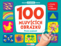 Kniha: 100 mluvících obrázků: První znalosti (INFOA). INFOA, 2023 Kniha: 100 mluvících obrázků: První znalosti (INFOA). INFOA, 2023
