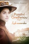 Kniha: Panství Greifenau: Lesk soumraku (Hanna Caspian). Red, 2023 Kniha: Panství Greifenau: Lesk soumraku (Hanna Caspian). Red, 2023