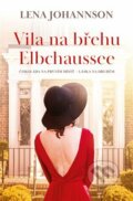 Kniha: Vila na břehu Elbchaussee (Lena Johannson). Red, 2023 Kniha: Vila na břehu Elbchaussee (Lena Johannson). Red, 2023