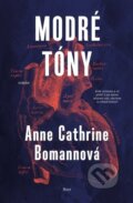 Kniha: Modré tóny (Anne Cathrine Bomann). Host, 2023 Kniha: Modré tóny (Anne Cathrine Bomann). Host, 2023